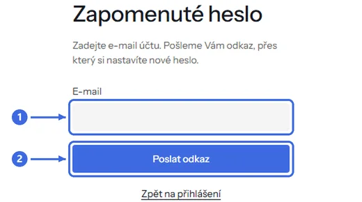 Zapomenuté heslo: 1 e-mail účtu, 2 tlačítko Poslat odkaz